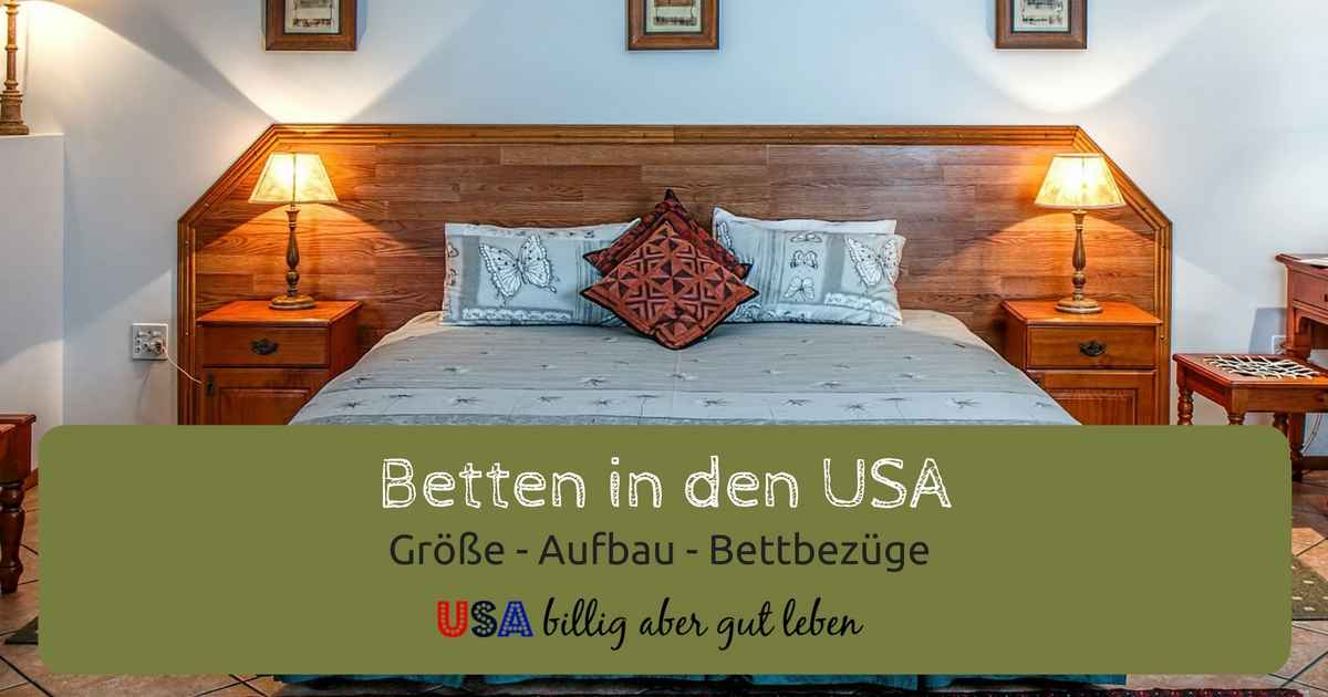 USA Betten Größen und Bettwäsche - Leben in den USA