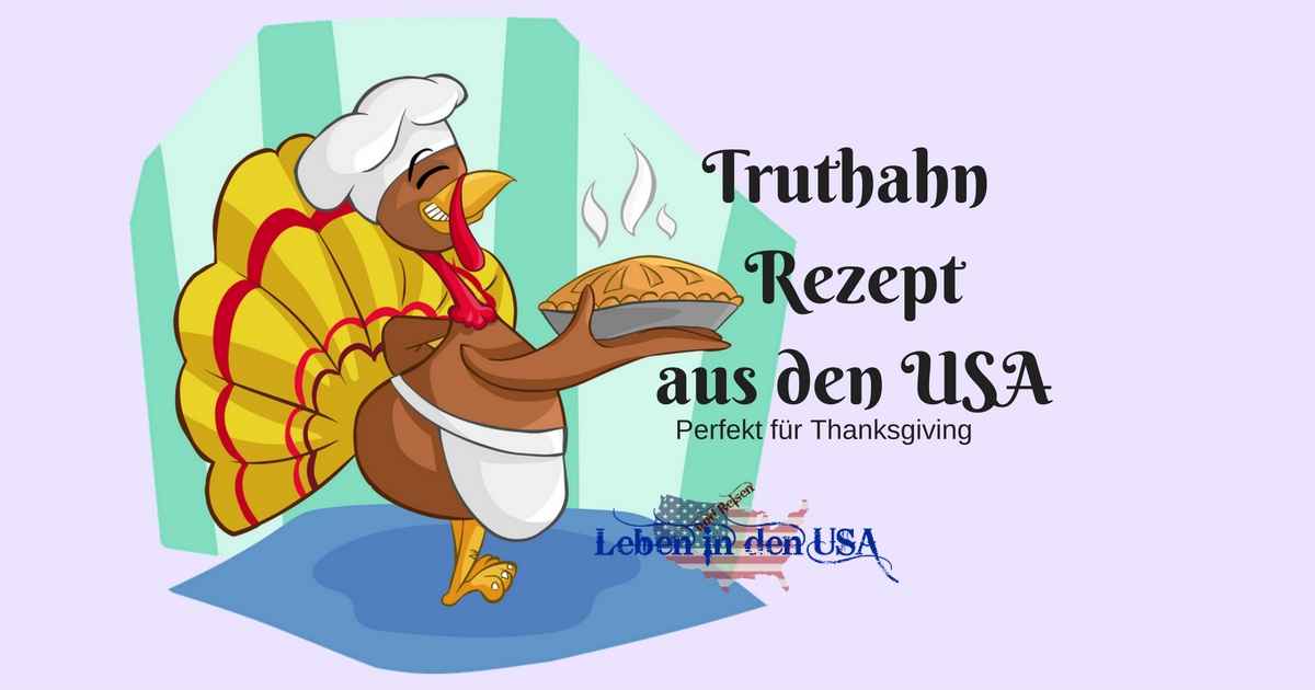 Rezept für Thanksgiving Truthahn