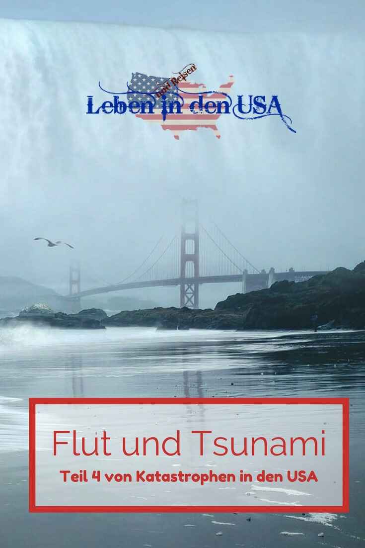 Kathastrophen in den USA - Flut und Tsunami