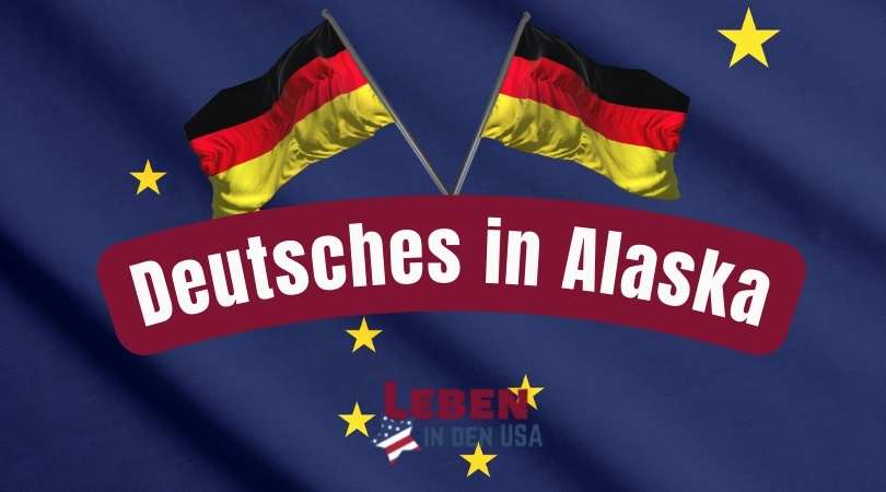 Deutsches in Alaska