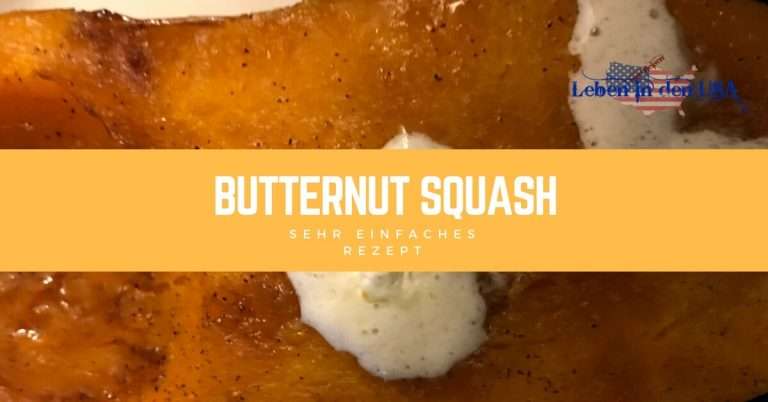 Lecker und einfach Butternut Squash