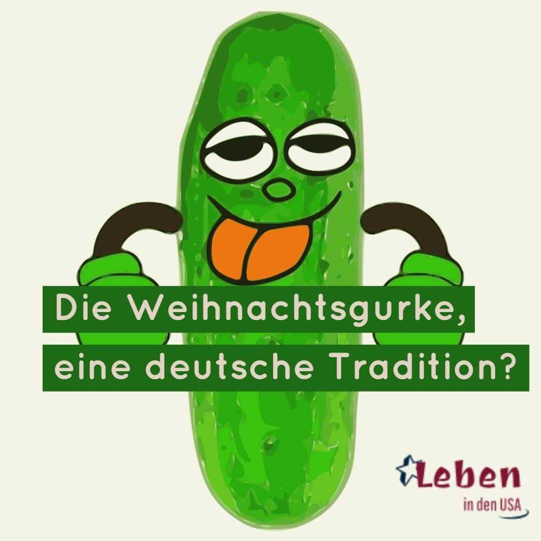 Weihnachtsgurke eine deutsche Tradition