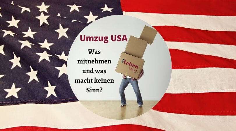 Umzug USA was mitnehmen