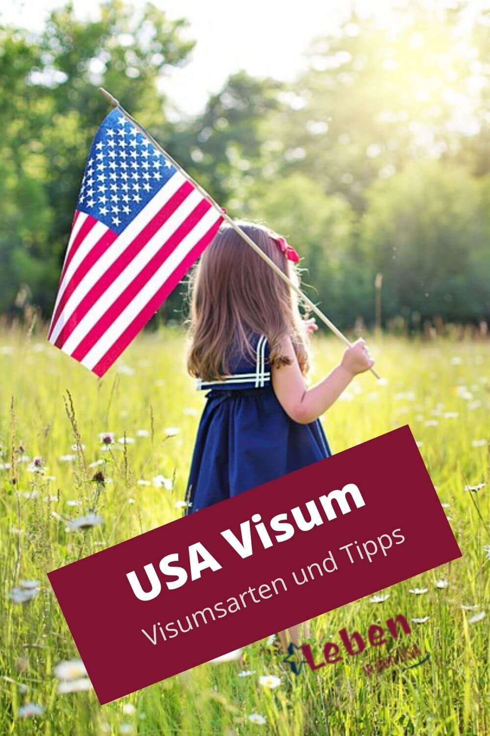 USA Visum Visumsarten und Tipps