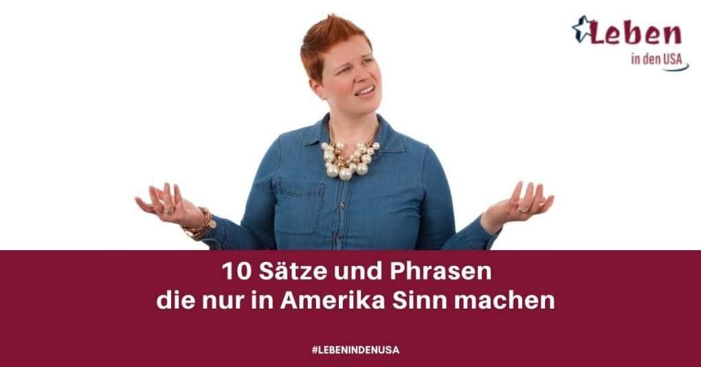 Typische amerikanische Sätze