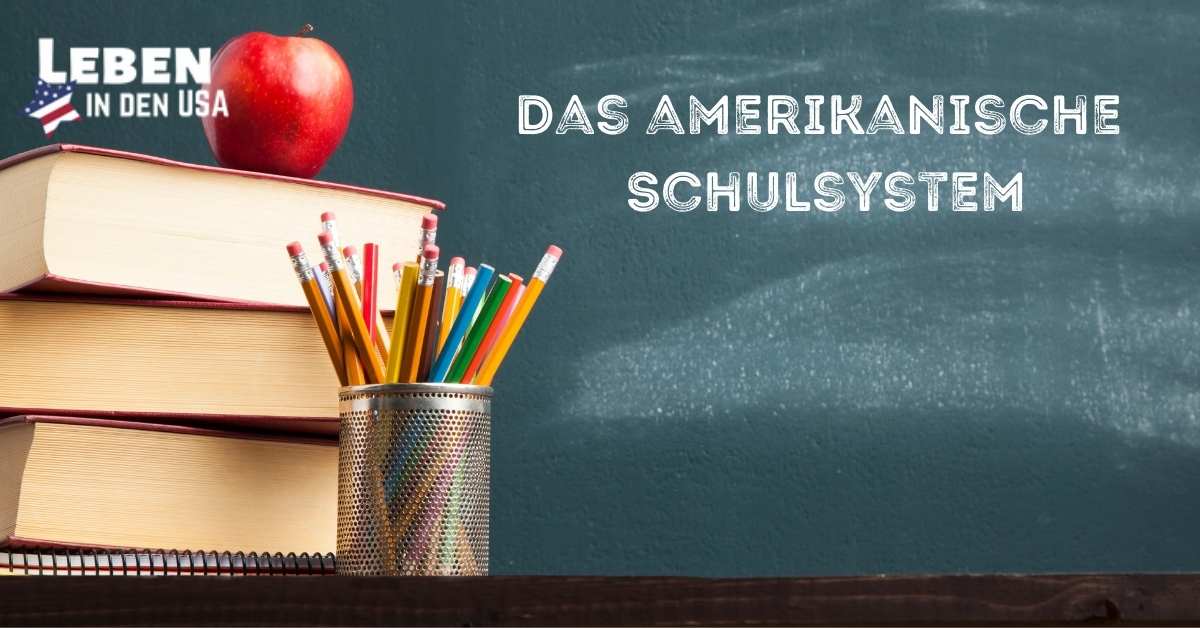 Amerikanisches Schulsystem